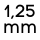 1,25mm
